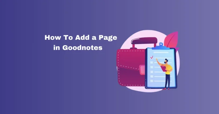 How To Add a Page in Goodnotes