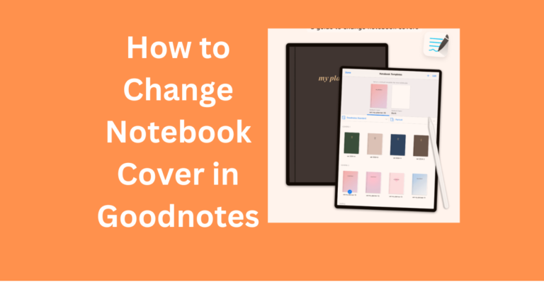 How to Change Notebook Cover in Goodnotes