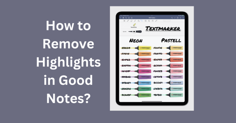 How to Remove Highlights in Good Notes?