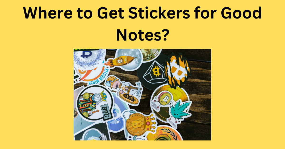 Get Stickers for Good Notes