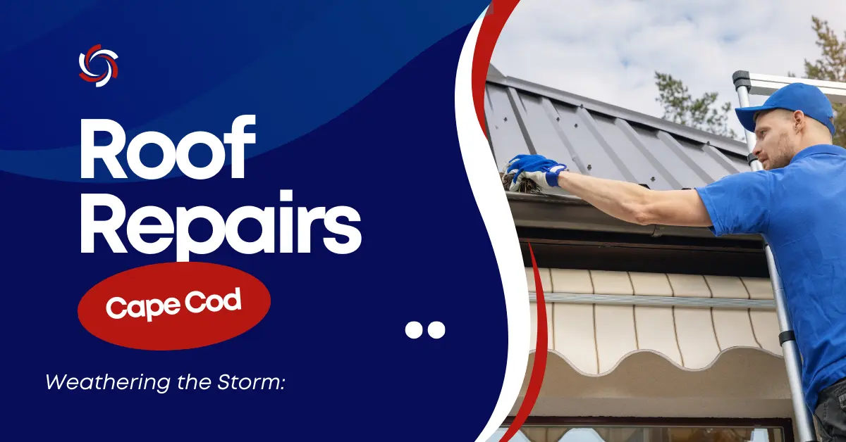 Weathering the Storm: Roof Repair Cape Cod